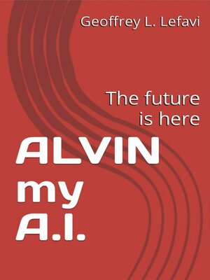 cover image of ALVIN my A.I.